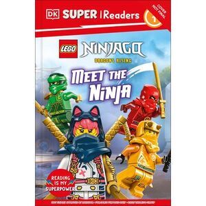 DK Super Readers Level 1 Lego Ninjago: Meet the Ninja -- Dk